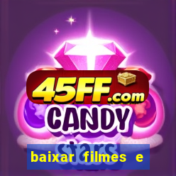 baixar filmes e séries grátis em português mp4